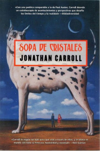 Jonathan Carroll — Sopa de cristales