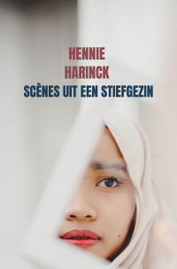 Hennie Harinck — Scènes uit een stiefgezin