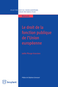 Jolle Pilorge-Vrancken; — Le droit de la fonction publique de l'Union europenne