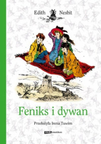 Edith Nesbit — Feniks i dywan