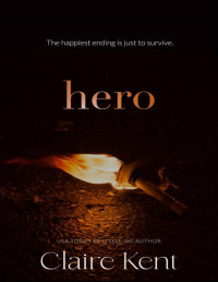 Claire Kent — Hero (Kindled Book 4)