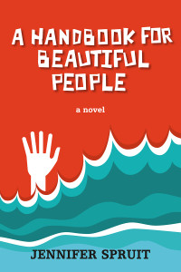 Jennifer Spruit — A Handbook for Beautiful People