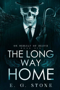 E. G. Stone — The Long Way Home