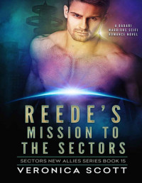 Veronica Scott — Reede's Mission to the Sectors: A Badari Warriors SciFi Romance Novel (Sectors New Allies Series Book 15)