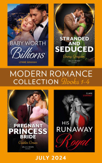 Lynne Graham & Emmy Grayson & Caitlin Crews & Clare Connelly — Modern Romance Collection July 2024 Books 1-4