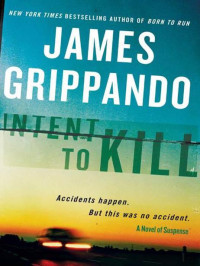 James Grippando — Intent to Kill