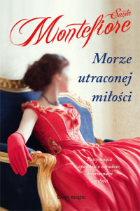 Santa Montefiore — Morze utraconej miłości