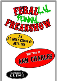 Ann Charles — Ferally Funny Freakshow