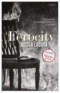 Nicola Lagioia, Antony Shugaar (translation)  — Ferocity