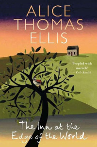 Alice Thomas Ellis — The Inn at the Edge of the World