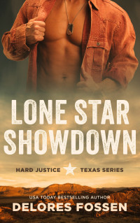 Delores Fossen — Lone Star Showdown (Hard Justice Book 2)