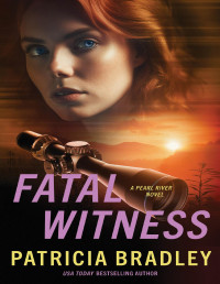 Patricia Bradley — Fatal Witness