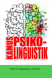 Prof. Dr. Subyantoro, M.Hum. — Kamus Psikolinguistik