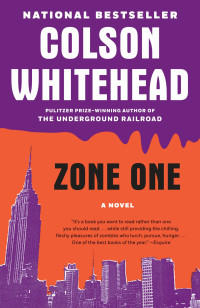 Colson Whitehead — Zone One