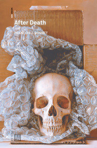 Francois J. Bonnet — After Death