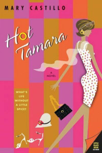 Mary Castillo — Hot Tamara
