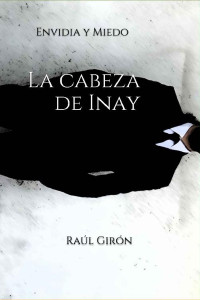 Raúl Girón — La cabeza de Inay