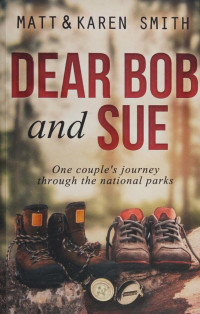 Smith, Matt (Travel writer), author — Dear Bob and Sue