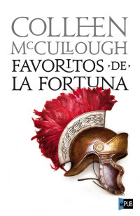 Colleen McCullough — Favoritos de la fortuna