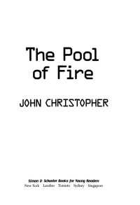 John Christopher — The Pool of Fire (The Tripods)