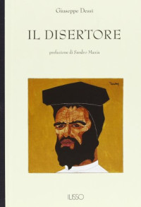 Giuseppe Dessì — IL DISERTORE