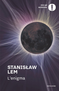 Stanislaw Lem — L'enigma