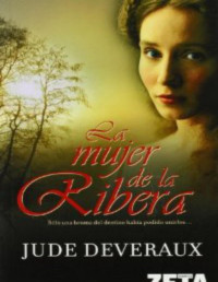 Jude Deveraux — La Mujer De La Ribera