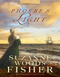Suzanne Woods Fisher — Phoebe's Light