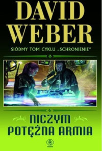 Weber David — Schronienie - 07 - Niczym potężna armia