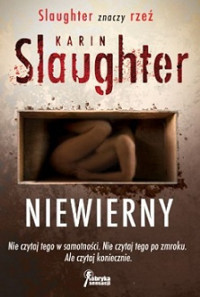 Karin Slaughter — Niewierny