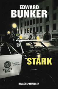 Edward Bunker [Bunker, Edward] — Stark