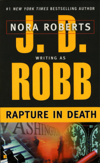 J. D. Robb [Robb, J. D.] — Rapture in Death