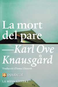 Karl Ove Knausgård — La mort del pare