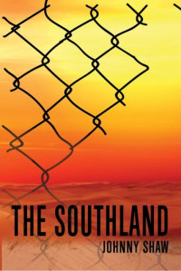 Johnny Shaw  — The Southland