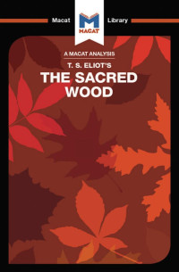 Rachel Teubner — An Analysis of T. S. Eliot’s The Sacred Wood: Essays on Poetry and Criticism