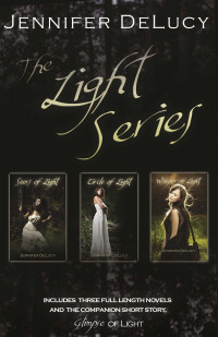 Jennifer DeLucy [DeLucy, Jennifer] — The Light Series Box Set