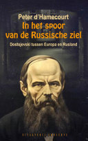 Peter d' Hamecourt — In het spoor van de Russische ziel