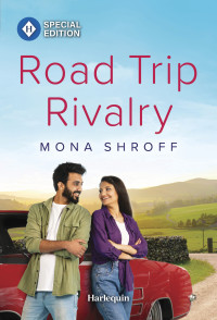 Mona Shroff — Road Trip Rivalry