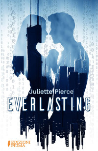 Juliette Pierce — Everlasting