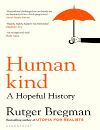 Bregman, Rutger — Humankind: A Hopeful History