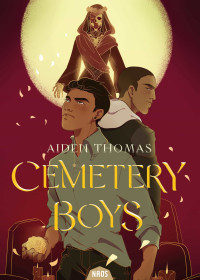 Aiden Thomas — Cemetery Boys