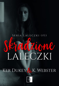 Key Dukey, K. Webster — Skradzione laleczki