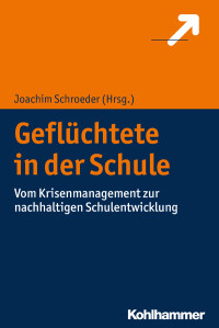 Joachim Schroeder — Geflüchtete in der Schule