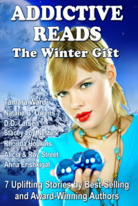 Stacey Joy Netzel — Addictive Reads: The Winter Gift Collection: 7 Uplifting Stories by Best-Selling and Award-Winning Authors