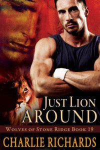 Charlie Richards [Richards, Charlie] — Just Lion Around