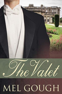 Mel Gough — The Valet: A historical M/M romance Christmas novella