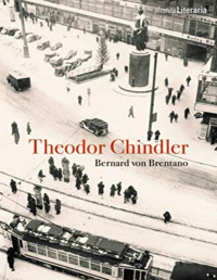 Bernard von Brentano [Brentano, Bernard von] — Theodor Chindler