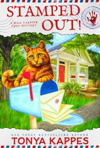 Tonya Kappes  — Stamped Out (Mail Carrier Cozy Mystery 1)