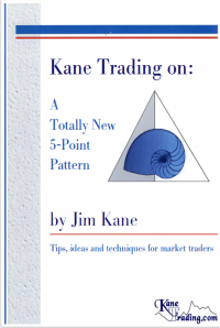 JIM KANE — Kane Trading on: A Totally New 5-Point Pattern