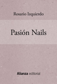 Rosario Izquierdo — Pasión Nails